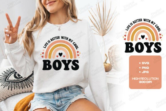 Life is Better with My Boys SVG PNG Graphics