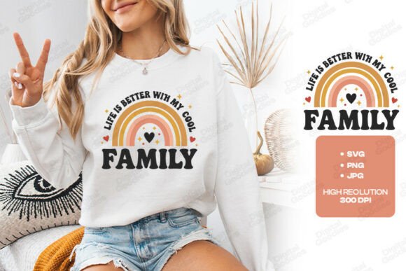 Life is Better with My Family SVG Graphics