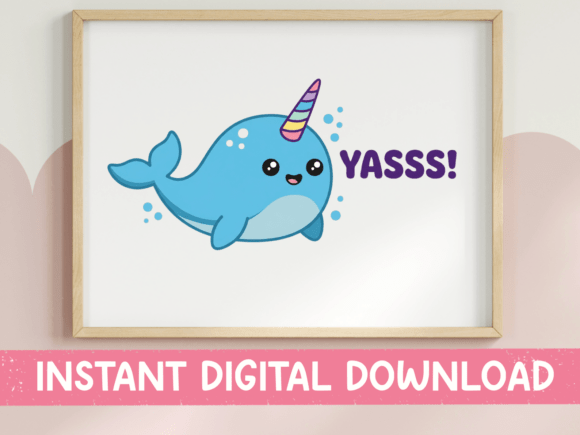 Narwhal Yasss SVG: Graphics for T-Shirt Designs